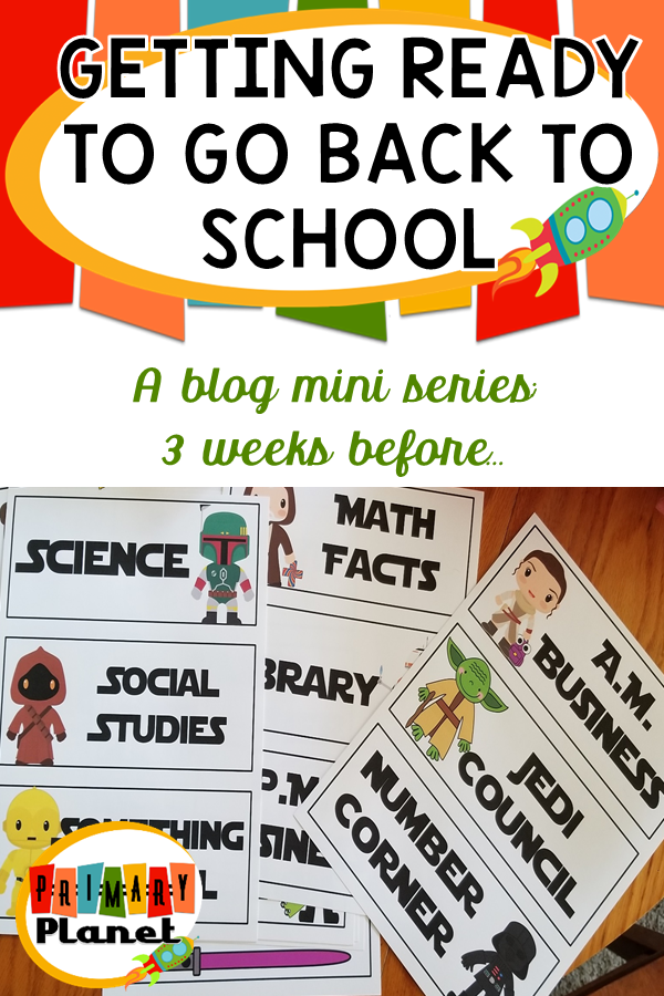 A Blog Mini-Series: Getting Ready for Back to School 3 weeks before!