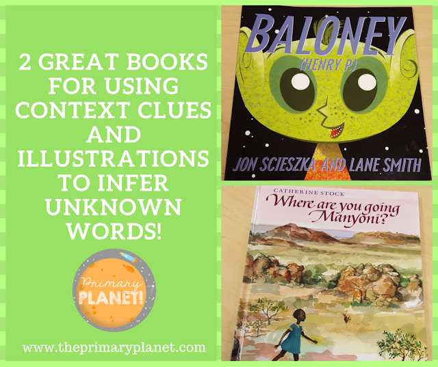 Book Talk Tuesday: 2 Great Books for Using Context Clues and Illustrations to infer the meaning of unknown words.
